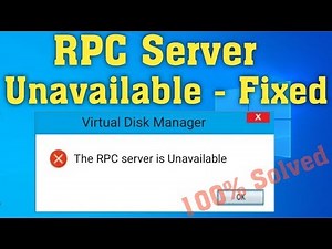 How To Fix RPC Server Unavailable Error in Windows 10/8/7