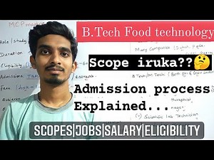 B.Tech Food technology|Scopes|Jobs|Details|Salary|Eligibility|Admissions
