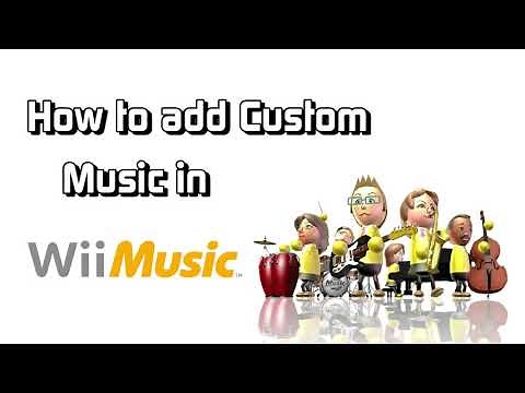 How to Add Custom Songs in Wii Music [Updated video in description]