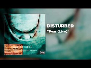 Disturbed - Fear (Live)