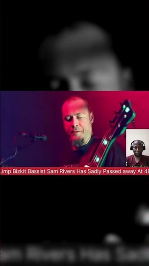 Limp Bizkit Bassist Sam Rivers Death