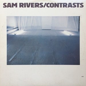 Sam Rivers - Contrasts