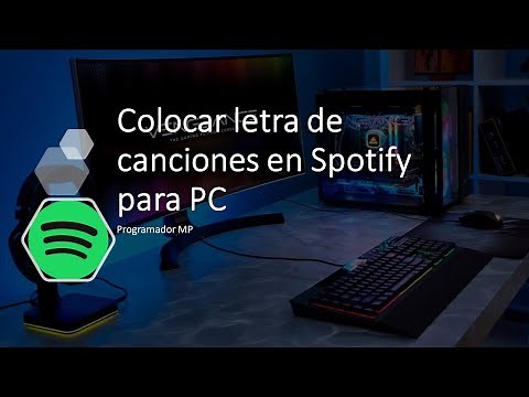 Letra de canciones en Spotify | En PC