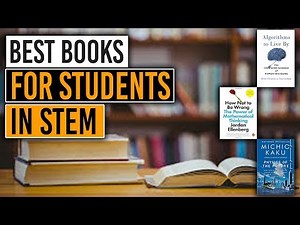 Books that All Students in Math, Science, and Engineering Should Read