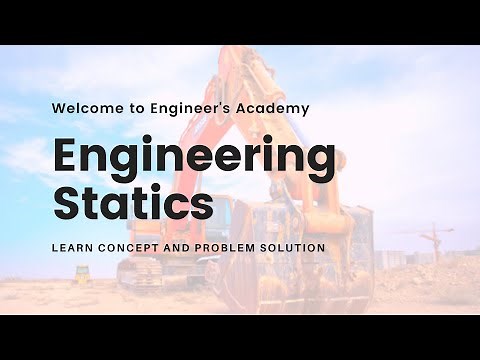 Some Basic Concepts | Engineering Statics | Engineers Academy