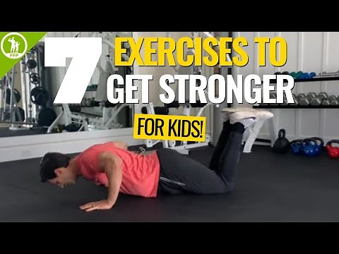 7 Exercises for Kids to Get Stronger! Fitness for Kids at Home