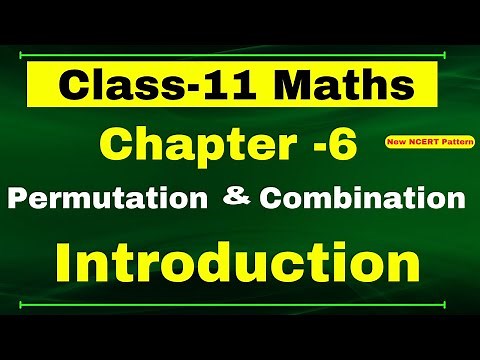 Introduction Chapter 6 | Permutations and Combinations | Class 11 (NCERT MATHS)