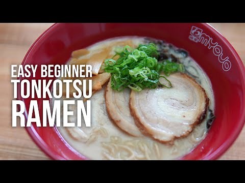 Beginner Recipe for a Rich and Creamy Tonkotsu Ramen