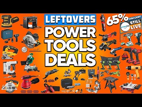Leftover Prime Day Deals! 65% OFF 30 Insane Power Tools You Still Can Grab on Amazon!