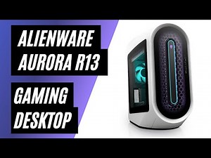 Alienware Aurora R13 Gaming Desktop - Review and Close Up Look