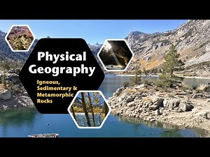 The Rock Cycle: Igneous, Sedimentary, & Metamorphic | Physical Geography with Professor Patrich