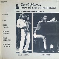 Jazz Album: Vol. I: Penthouse Jazz by David Murray