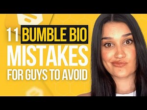 11 Bumble Bio Mistakes For Guys To Avoid