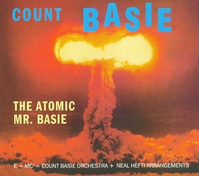 The Atomic Mr. Basie - Count Basie, Count Basi... | AllMusic