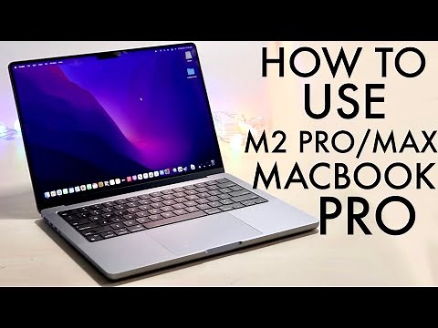 How To Use M2 Pro/Max MacBook Pro! (Complete Beginners Guide)