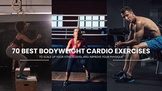 70 Best Bodyweight Cardio Exercises (An Ultimate List with PDF)