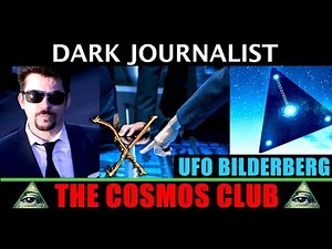 The Cosmos Club: UFO Bilderberg Revealed!
