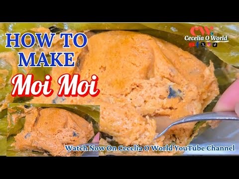 “How to Make Moi Moi 🍲 Authentic Nigerian Recipe 🇳🇬” #food #viral #trending
