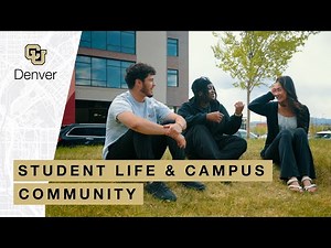 What's Student Life & Campus Community Like at CU Denver?