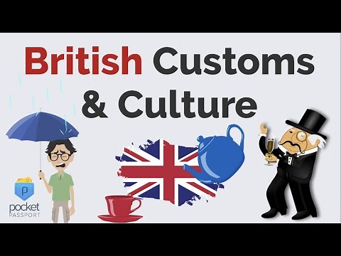British Customs & Culture | England