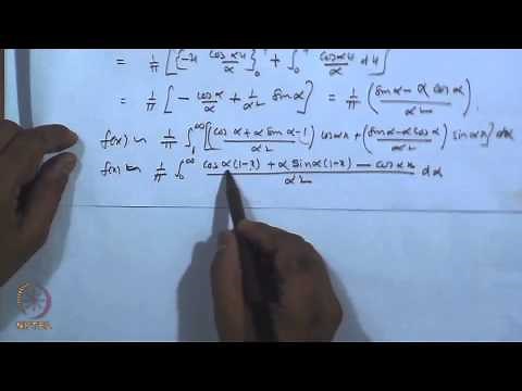 Mod-03 Lec-29 Fourier Integral Representation of a Function