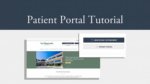 Patient Portal Tutorial - The Villages Health (Soon Becoming CenterWell Senior Primary Care)