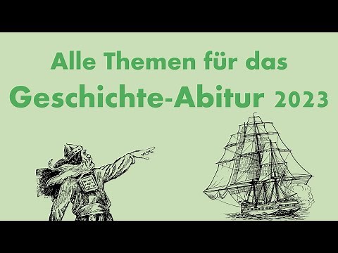 Themen für das Geschichte-ABITUR 2023 in einem Video! - NRW | Bayern | Hessen | SH Brandenburg