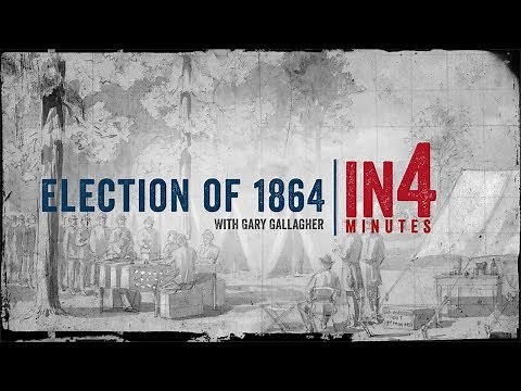 Election of 1864: The Civil War in Four Minutes