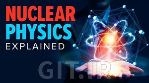 Nuclear Physics Explained