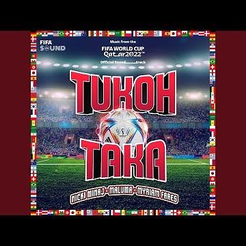 Tukoh Taka (Official FIFA Fan Festival™ Anthem)