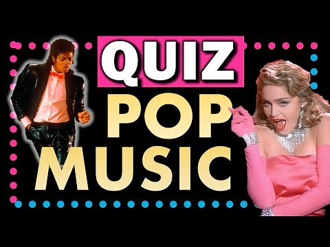 POP MUSIC TRIVIA QUIZ - 20 questions - Multiple choice test