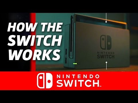 How the Switch Works - Nintendo Switch Presentation 2017