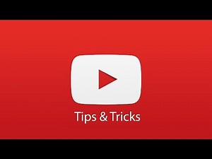 Youtube Tips & Tricks - You Should Know