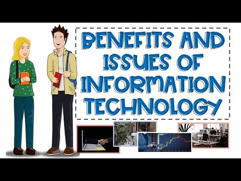 Benefits and Issues of Information Technology