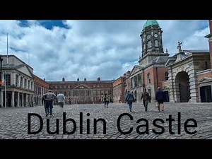 Dublin Castle full tour (4K) with history in english narrative guide + en subtitle
