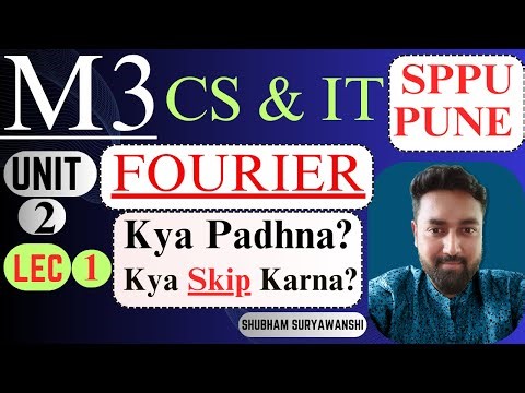 UNIT 2 | LEC 1 | INTRO FOURIER TRANSFORM | SPPU PUNE UNIVERSITY
