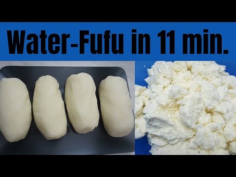 Water-Fufu or Fermented Cassava from Scratch