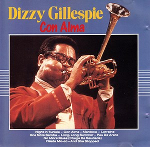 Dizzy Gillespie - Con Alma