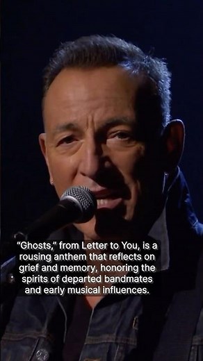 The story behind “Ghosts” by Bruce Springsteen