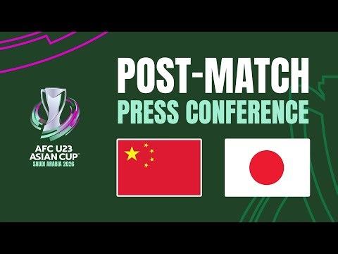 Post-Match Press Conference | China PR vs Japan 🎙️ | AFC U23 Asian Cup™ 2026 – FINAL