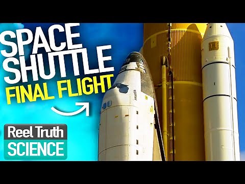 The Space Shuttle's Last Flight - Why the Program Ended | Science Documentary | Reel Truth Science
