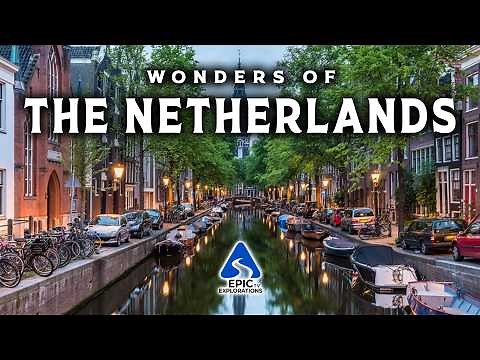 Wonders of The Netherlands | Most Amazing Places in The Netherlands | 4K Travel Guide