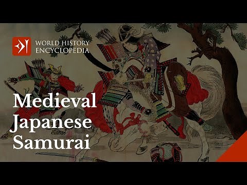 An Introduction to Samurai, the Medieval Japanese Warriors