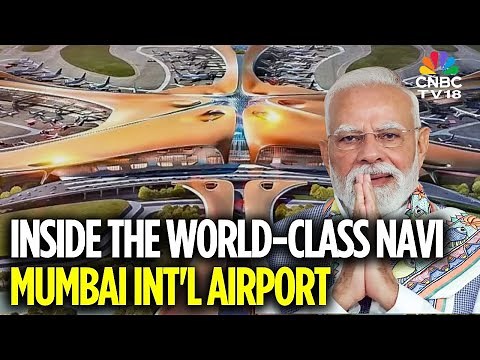 Navi Mumbai International Airport | Inside The World-Class Navi Mumbai Airport | PM Modi | N18V