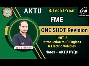 FME I UNIT-2 I C Engine IONE SHOT REVISION I Mechanical Engg I by M S Tomer Sir I Gateway Classes