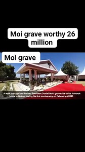 Moi grave worthy 26 million | Kanyaa