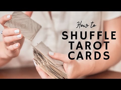 How to Shuffle Tarot Cards 🔮