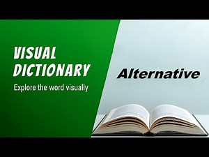 Alternative Meaning | Alternative Definition | Alternative Pronunciation | Visual Dictionary