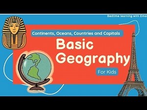 Exploring Our World: Basic Geography for Kids | Fun Learning Video! Continents, Oceans, & Countires